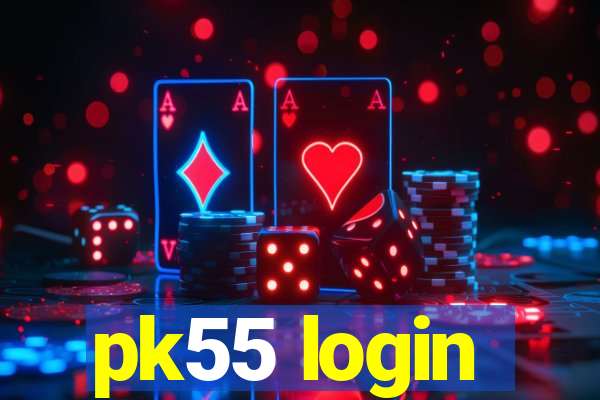 pk55 login